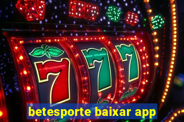 betesporte baixar app